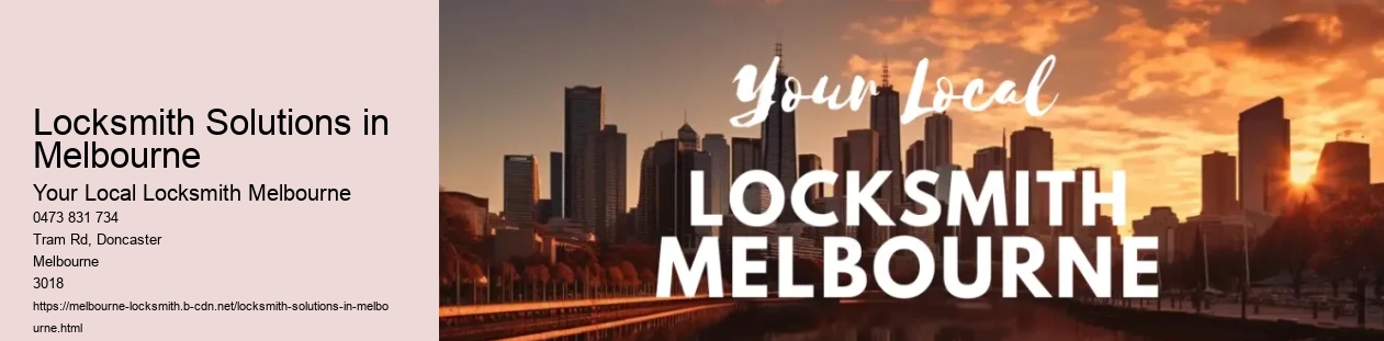 Locksmith Solutions in Melbourne